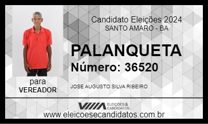 Candidato PALANQUETA 2024 - SANTO AMARO - Eleições