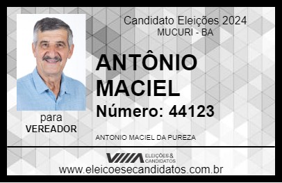 Candidato ANTÔNIO MACIEL 2024 - MUCURI - Eleições