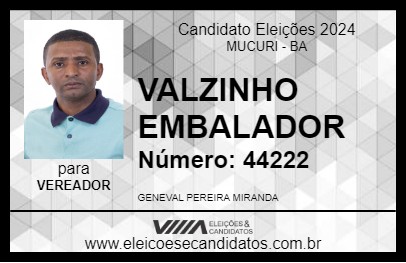 Candidato VALZINHO EMBALADOR 2024 - MUCURI - Eleições