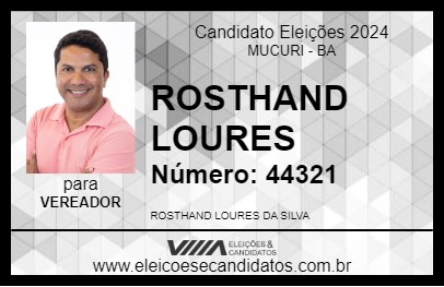 Candidato ROSTHAND LOURES 2024 - MUCURI - Eleições