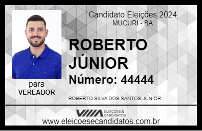 Candidato ROBERTO JÚNIOR 2024 - MUCURI - Eleições