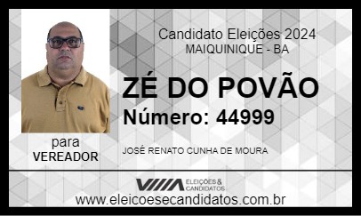 Candidato ZÉ DO POVÃO 2024 - MAIQUINIQUE - Eleições