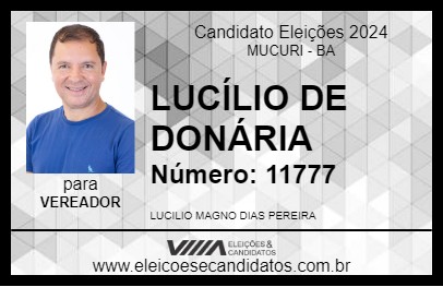 Candidato LUCÍLIO DE DONÁRIA 2024 - MUCURI - Eleições