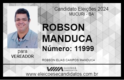 Candidato ROBSON MANDUCA 2024 - MUCURI - Eleições