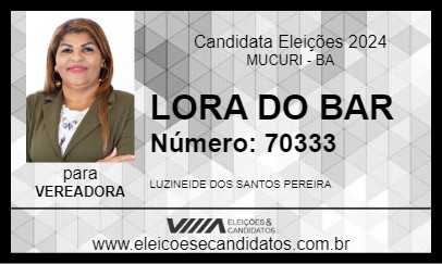 Candidato LORA DO BAR 2024 - MUCURI - Eleições