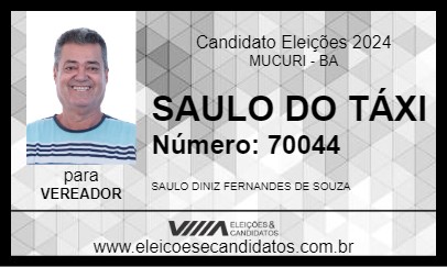 Candidato SAULO DO TÁXI 2024 - MUCURI - Eleições