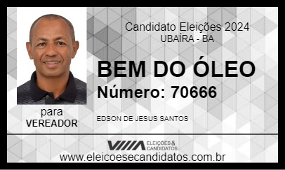 Candidato BEM DO ÓLEO 2024 - UBAÍRA - Eleições