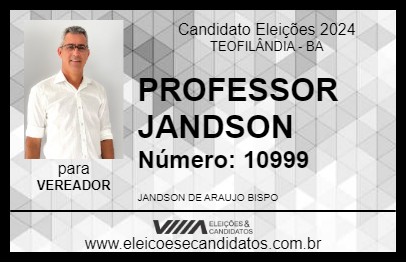 Candidato PROFESSOR JANDSON 2024 - TEOFILÂNDIA - Eleições