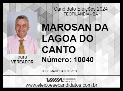 Candidato MAROSAN DA LAGOA DO CANTO 2024 - TEOFILÂNDIA - Eleições