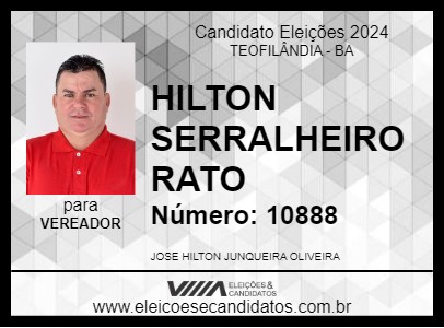 Candidato HILTON SERRALHEIRO RATO 2024 - TEOFILÂNDIA - Eleições