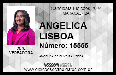 Candidato ANGÉLICA LISBOA 2024 - MARACÁS - Eleições