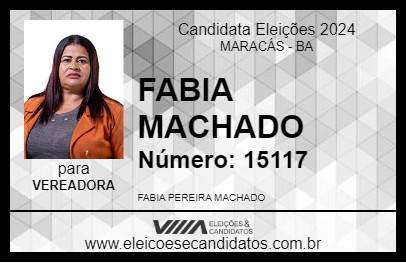 Candidato FABIA MACHADO 2024 - MARACÁS - Eleições