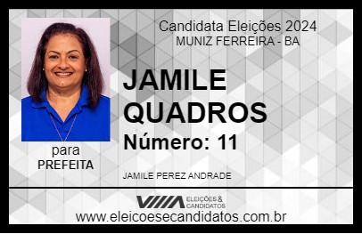 Candidato JAMILE QUADROS 2024 - MUNIZ FERREIRA - Eleições