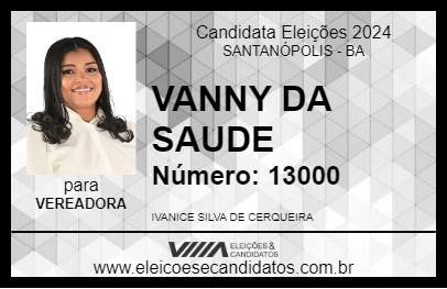 Candidato VANNY DA SAUDE 2024 - SANTANÓPOLIS - Eleições