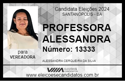 Candidato PROFESSORA ALESSANDRA 2024 - SANTANÓPOLIS - Eleições