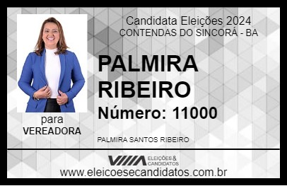 Candidato PALMIRA RIBEIRO 2024 - CONTENDAS DO SINCORÁ - Eleições