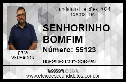 Candidato SENHORINHO BOMFIM 2024 - COCOS - Eleições