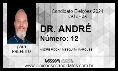 Candidato DR. ANDRÉ 2024 - CATU - Eleições