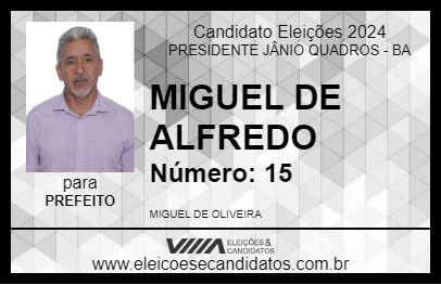 Candidato MIGUEL DE ALFREDO 2024 - PRESIDENTE JÂNIO QUADROS - Eleições