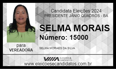 Candidato SELMA MORAIS 2024 - PRESIDENTE JÂNIO QUADROS - Eleições