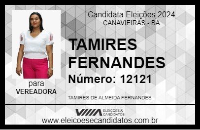 Candidato TAMIRES  FERNANDES 2024 - CANAVIEIRAS - Eleições