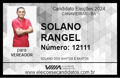 Candidato SOLANO RANGEL 2024 - CANAVIEIRAS - Eleições