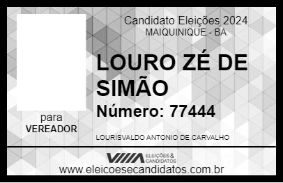 Candidato LOURO ZÉ DE SIMÃO 2024 - MAIQUINIQUE - Eleições