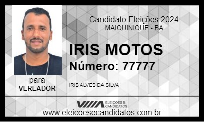 Candidato IRIS MOTOS 2024 - MAIQUINIQUE - Eleições