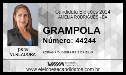 Candidato GRAMPOLA 2024 - AMÉLIA RODRIGUES - Eleições