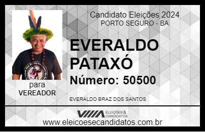 Candidato EVERALDO PATAXÓ 2024 - PORTO SEGURO - Eleições