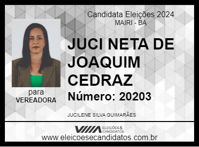 Candidato JUCI NETA DE JOAQUIM CEDRAZ 2024 - MAIRI - Eleições