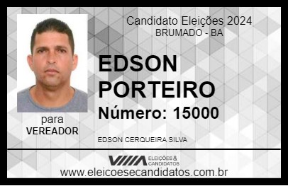 Candidato EDSON PORTEIRO 2024 - BRUMADO - Eleições