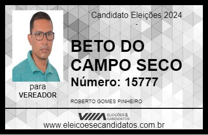 Candidato BETO DO CAMPO SECO 2024 - BRUMADO - Eleições