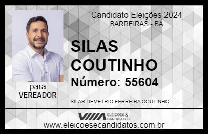 Candidato SILAS COUTINHO 2024 - BARREIRAS - Eleições