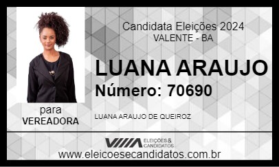 Candidato LUANA ARAUJO 2024 - VALENTE - Eleições