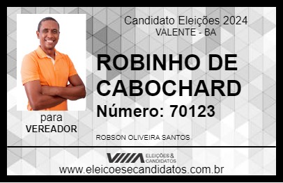 Candidato ROBINHO DE CABOCHARD 2024 - VALENTE - Eleições