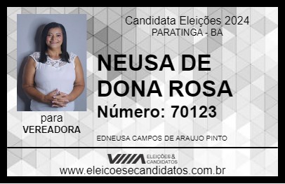 Candidato NEUSA DE DONA ROSA 2024 - PARATINGA - Eleições