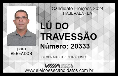 Candidato LÚ DO TRAVESSÃO 2024 - ITABERABA - Eleições