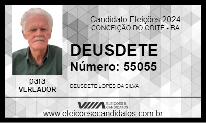 Candidato DEUSDETE 2024 - CONCEIÇÃO DO COITÉ - Eleições