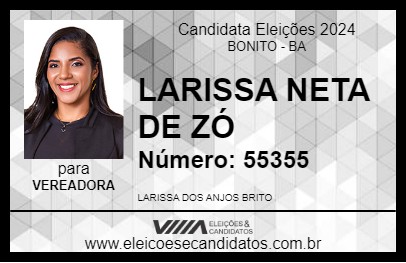 Candidato LARISSA NETA DE ZÓ 2024 - BONITO - Eleições