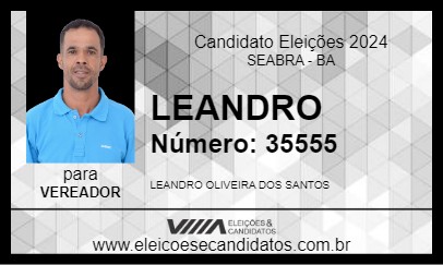 Candidato LEANDRO 2024 - SEABRA - Eleições