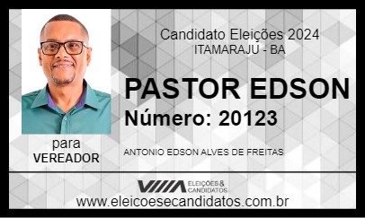 Candidato PASTOR EDSON 2024 - ITAMARAJU - Eleições