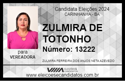 Candidato ZULMIRA DE TOTONHO 2024 - CARINHANHA - Eleições