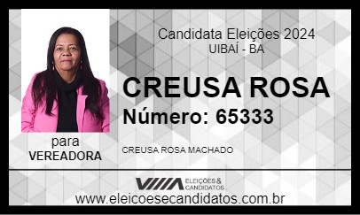 Candidato CREUSA ROSA 2024 - UIBAÍ - Eleições