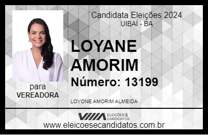 Candidato LOYANE AMORIM 2024 - UIBAÍ - Eleições