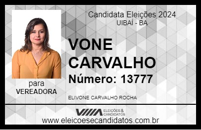 Candidato VONE CARVALHO 2024 - UIBAÍ - Eleições