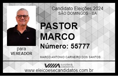 Candidato PASTOR MARCO 2024 - SÃO DOMINGOS - Eleições