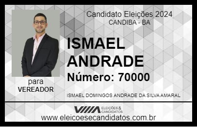 Candidato ISMAEL ANDRADE 2024 - CANDIBA - Eleições