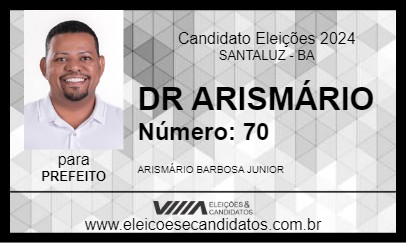 Candidato DR ARISMÁRIO 2024 - SANTALUZ - Eleições