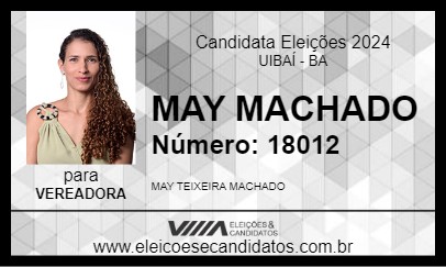 Candidato MAY MACHADO 2024 - UIBAÍ - Eleições